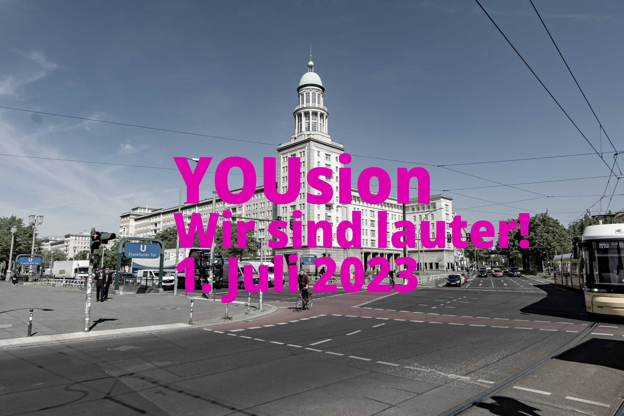YOUsion – Wir sind lauter! Friedrichshain feiert erstes großes Jugend- und Familienfest am Frankfurter Tor